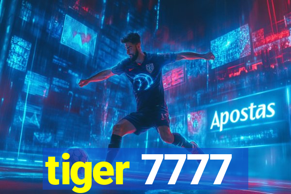 tiger 7777